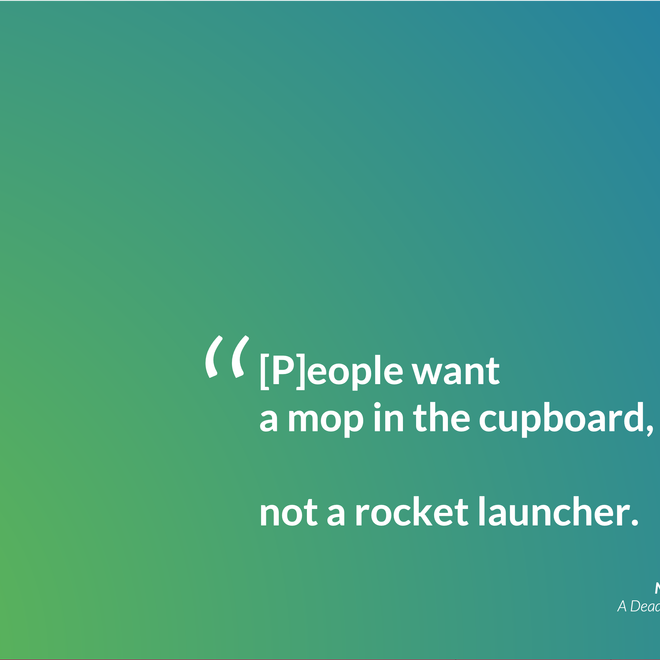 Image of: [Quote] People want a mop in the cupboard