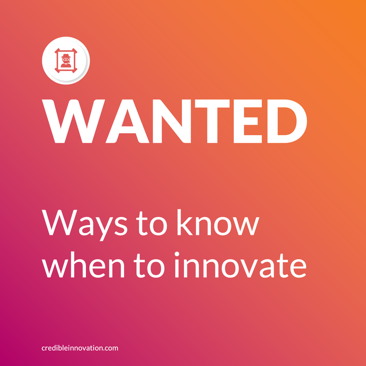 A "wanted poster" in white text over colorful background asking for help finding metrics that indicate a need to innovate